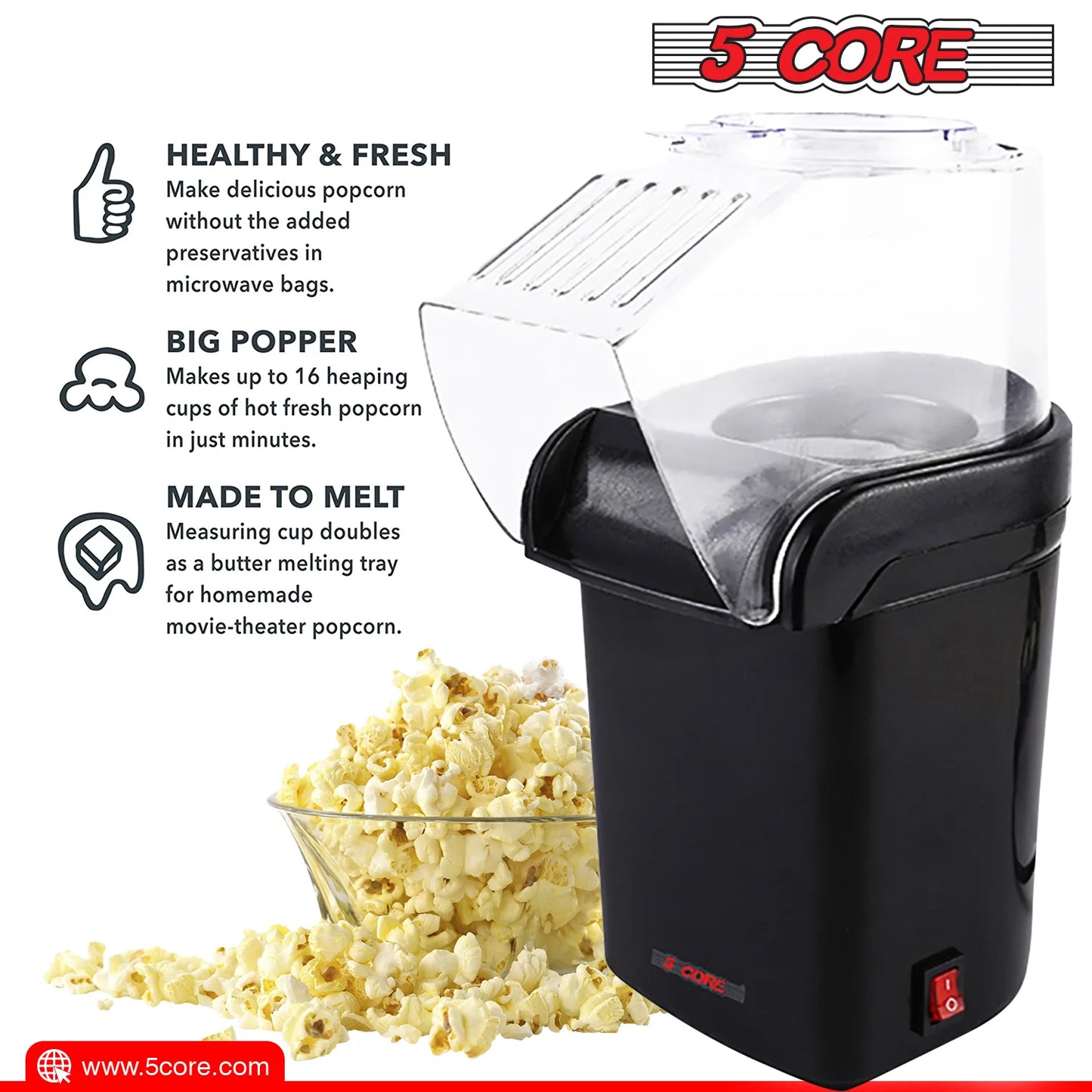 5 Core Hot Air Popcorn Machine 16 Cup Capacity • Electric Oil-Free Kernel Popper Bpa-Free Food Safe